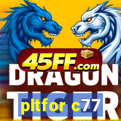pltfor c77